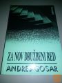 ZA NOV DRUŽBENI RED - ANDREJ GOSAR