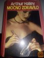 MOČNO ZDRAVILO - ARTHUR HAILEY