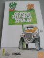 ODPRAVA ZELENEGA ZMAJA - SLAVKO PREGL , MRJAN MANČEK