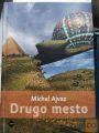 DRUGO MESTO - MICHAEL AJVAS