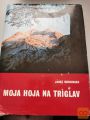MOJA HOJA NA TRIGLAV